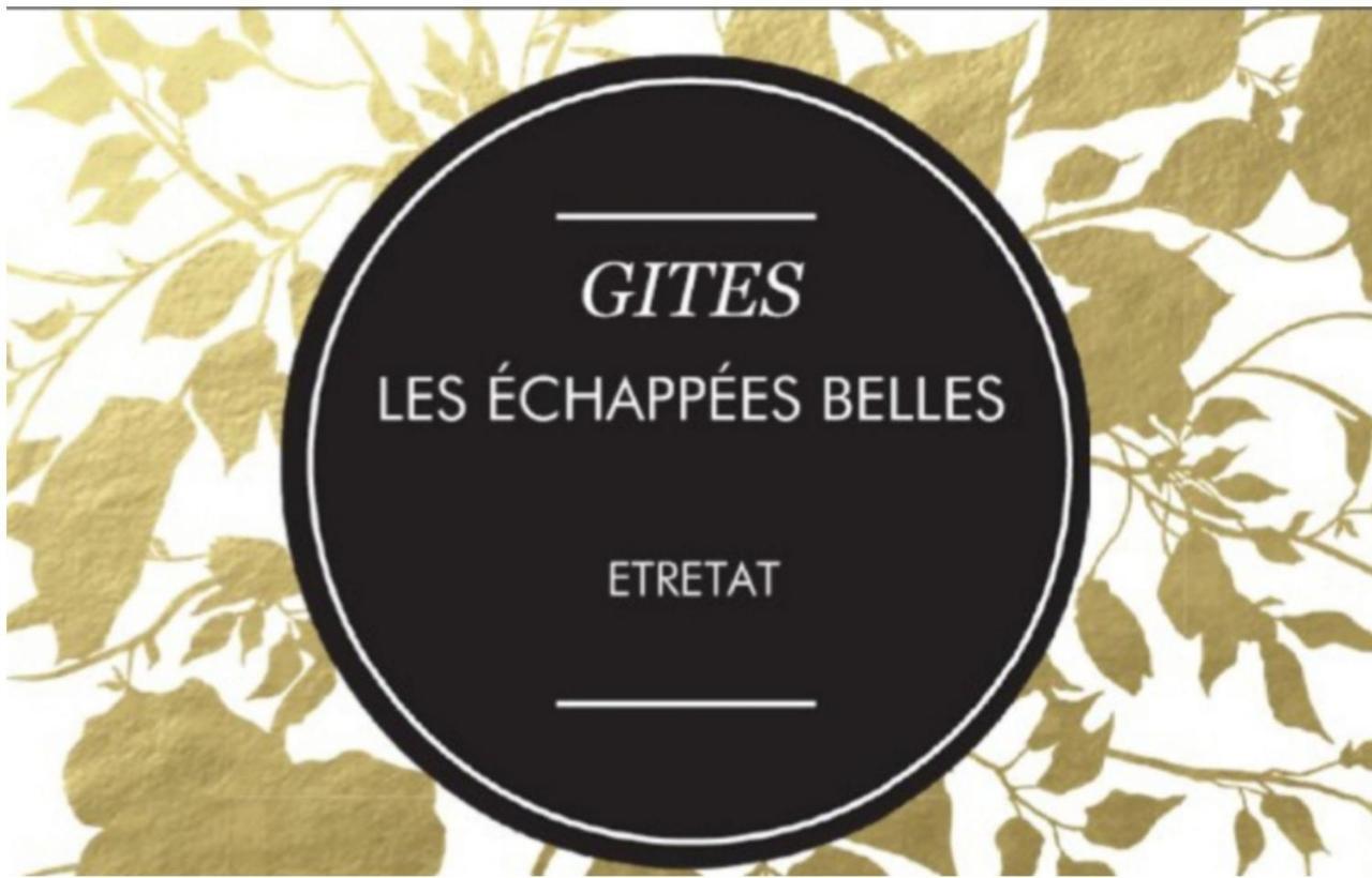 Les Echapees Belles Apartment Étretat Exterior foto